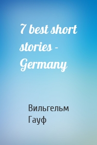 7 best short stories - Germany