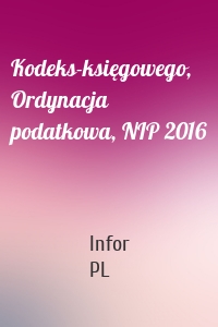 Kodeks-księgowego, Ordynacja podatkowa, NIP 2016