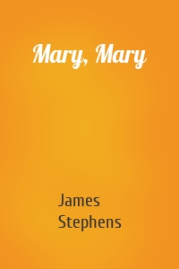 Mary, Mary