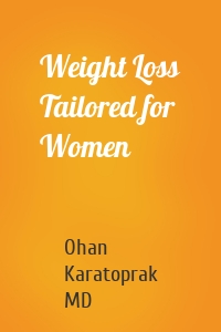 Weight Loss Tailored for Women