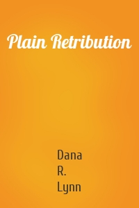 Plain Retribution