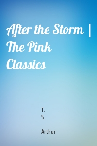 After the Storm | The Pink Classics