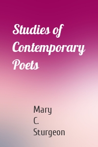 Studies of Contemporary Poets