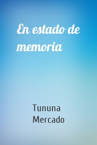 En estado de memoria