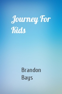 Journey For Kids