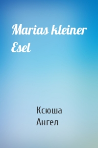 Marias kleiner Esel