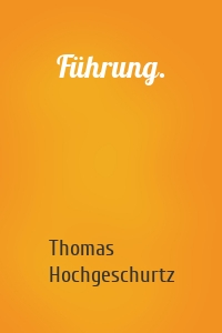 Führung.