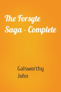 The Forsyte Saga - Complete