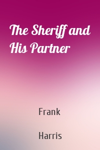 The Sheriff and His Partner