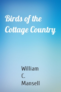 Birds of the Cottage Country