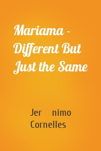 Mariama - Different But Just the Same