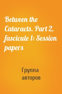 Between the Cataracts. Part 2, fascicule 1: Session papers