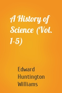 A History of Science (Vol. 1-5)