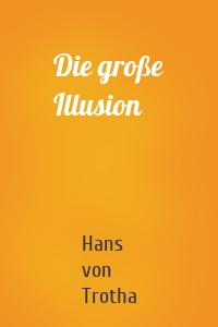 Die große Illusion