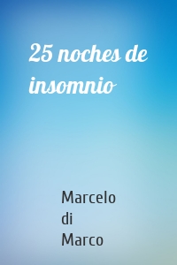 25 noches de insomnio