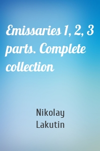 Emissaries 1, 2, 3 parts. Complete collection