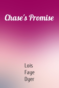 Chase's Promise