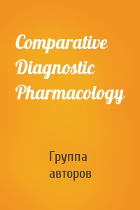 Comparative Diagnostic Pharmacology