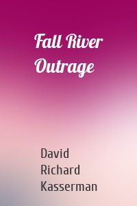 Fall River Outrage