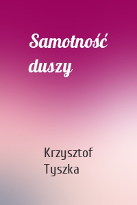 Samotność duszy