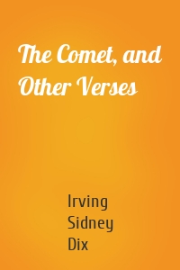 The Comet, and Other Verses