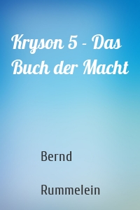 Kryson 5 - Das Buch der Macht