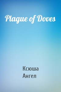 Plague of Doves