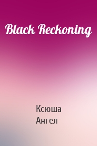 Black Reckoning