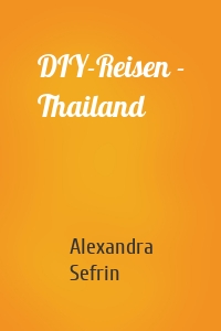 DIY-Reisen - Thailand