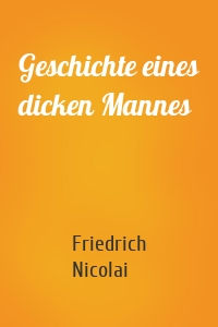 Geschichte eines dicken Mannes