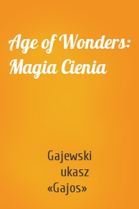 Age of Wonders: Magia Cienia