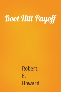 Boot Hill Payoff