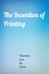 The Invention of Printing