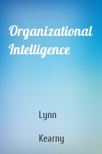 Organizational Intelligence