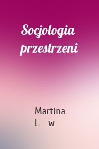 Socjologia przestrzeni