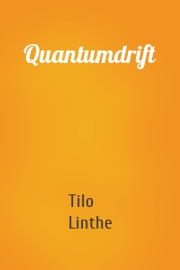 Quantumdrift