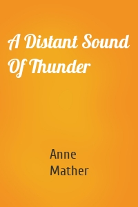 A Distant Sound Of Thunder