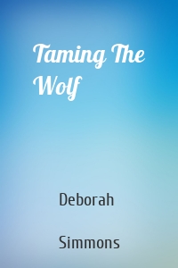 Taming The Wolf