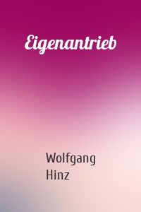 Eigenantrieb