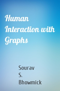 Human Interaction with Graphs