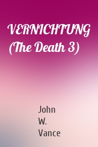 VERNICHTUNG (The Death 3)
