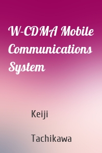 W-CDMA Mobile Communications System