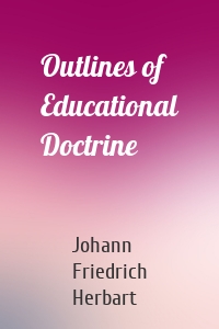 Outlines of Educational Doctrine