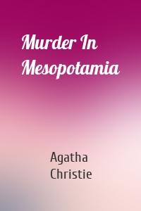 Murder In Mesopotamia