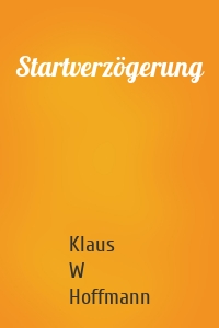 Startverzögerung