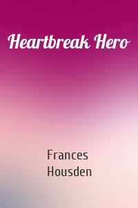 Heartbreak Hero