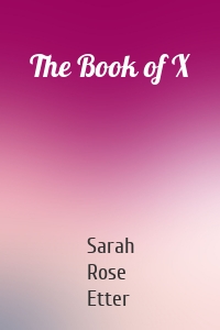 The Book of X