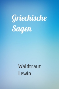 Griechische Sagen
