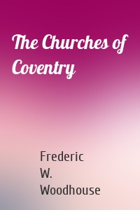 The Churches of Coventry