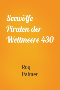 Seewölfe - Piraten der Weltmeere 430